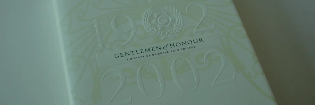 Brisbane Boys College Centenary Book